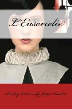 L'Ensorcelée