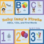 Baby Izzy's Firsts: ABCs, 123s, and First Words