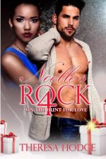 Noelle's Rock 4: On The Hunt For Love: On The Hunt For Love
