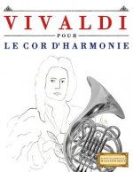 Vivaldi Pour Le Cor d'Harmonie: 10 Pi