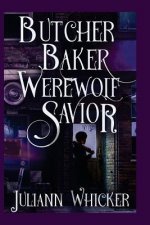 Butcher, Baker, Werewolf Savior: A Retelling of Shakespeare's Twelfth Night