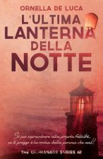 L'ultima lanterna della notte (The orphanage series #2)