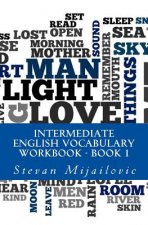 Intermediate English vocabulary workbook ? Book 1