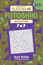Sudoku Futoshiki - 200 Hard Puzzles 7x7 (Volume 15)