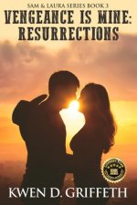 Vengeance Is Mine: Resurrections