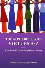 A-Z Virtues: A Spiritual Literacy