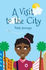A Visit To The City