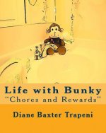 Life with Bunky 