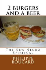 2 burgers and a beer: The New Negro Spiritual