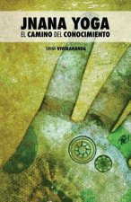 Jnana Yoga: El Camino del Conocimiento