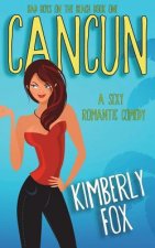 Cancun: Bad Boys on the Beach: A Standalone Romance Novel