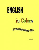 English in Colors: A Visual Adventure- AVA