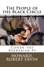The People of the Black Circle: Conan the Barbarian #9