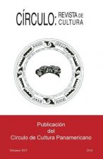 Círculo: Revista de Cultura: Volumen XLV