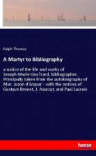 A Martyr to Bibliography