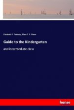 Guide to the Kindergarten