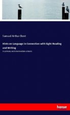 Hints on Language in Connection with Sight-Reading and Writing