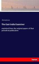 The East India Examiner