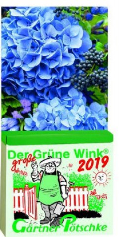 Der große Grüne Wink, Gärtner Pötschke Abreißkalender, Maxiausgabe 2019