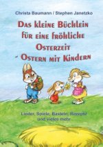 Das kleine Büchlein für eine fröhliche Osterzeit