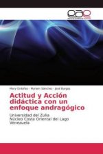 Actitud y Accion didactica con un enfoque andragogico