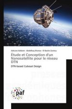 Étude et Conception d'un Nanosatellite pour le réseau DTN
