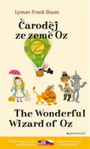 Čaroděj ze země Oz/ The Wonderful Wizard of Oz