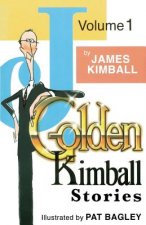 J. Golden Kimball Stories Volume 1
