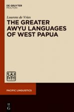 Greater Awyu Languages of West Papua