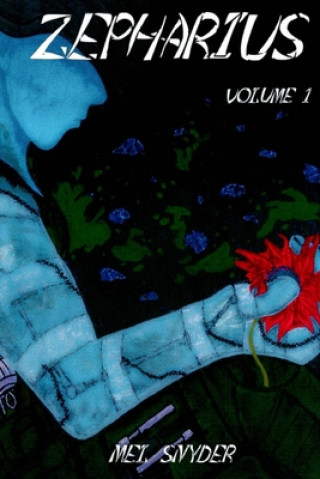 Zepharius: Volume 1