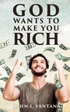 God Wants To Make You Rich