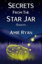 Secrets From The Star Jar