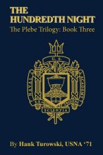 The Hundredth Night: Book 3 of the Plebe Trilogy