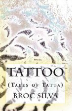 Tattoo: (Tales of Tatta)
