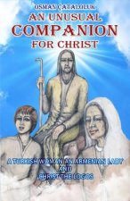 An unusual companion for Christ: A Turkish Woman an Armenian Lady and Christ the LOGOS