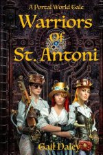 Warriors of St. Antoni: A Portal World Tale