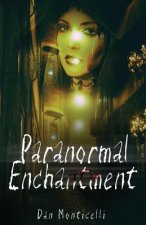 Paranormal Enchantment