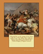Westward ho!: or the voyages of Sir Amyas Leigh, knt. of Burrough, in the County of Devon, in the reign of Her Most Glorious Majesty