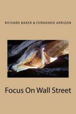 Focus On Wall Street
