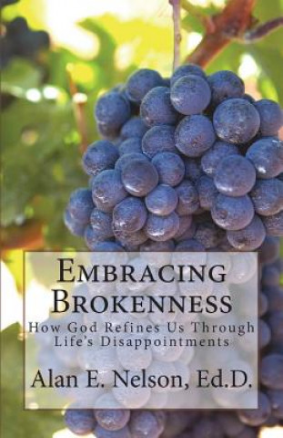 Embracing Brokenness