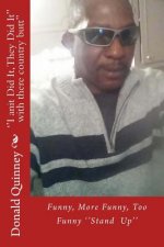 ''I anit Did It, They Did It'': The Blame, The Shame, The Truth