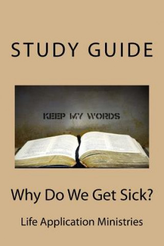 Why Do We Get Sick?: Student Guide