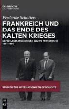 Frankreich und das Ende des Kalten Krieges