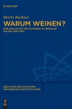 Warum weinen?