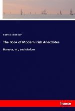 The Book of Modern Irish Anecdotes