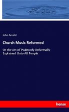 Church Music Reformed