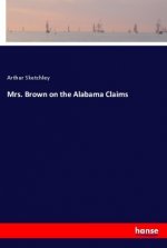 Mrs. Brown on the Alabama Claims