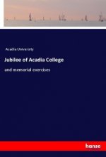 Jubilee of Acadia College