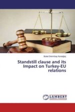 Standstill clause and its Impact on Turkey-EU relations