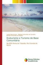 Ecoturismo e Turismo de Base Comunitaria